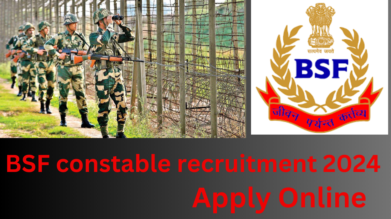 BSF constable recruitment 2024